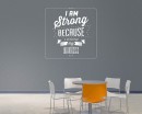 I am Strong Quotes Wall Decal Motivational Vinyl Art Stickers